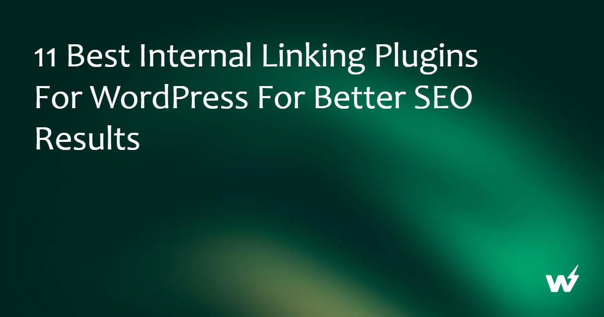 Best Internal Linking Plugins for WordPress