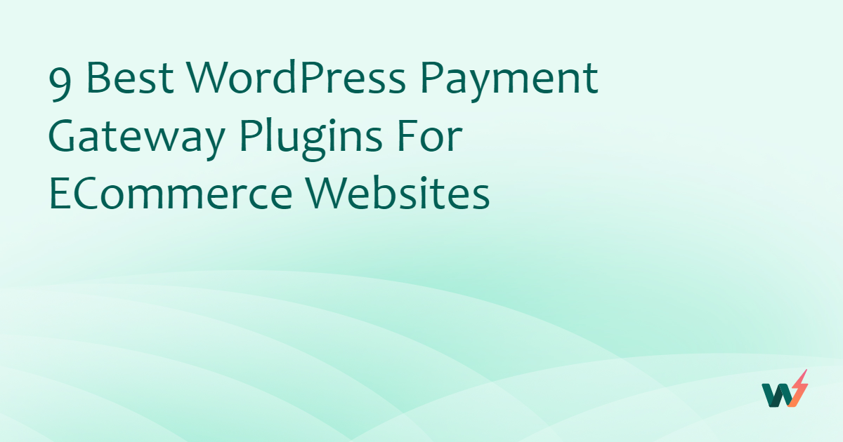 Best WordPress Payment Gateway Plugins