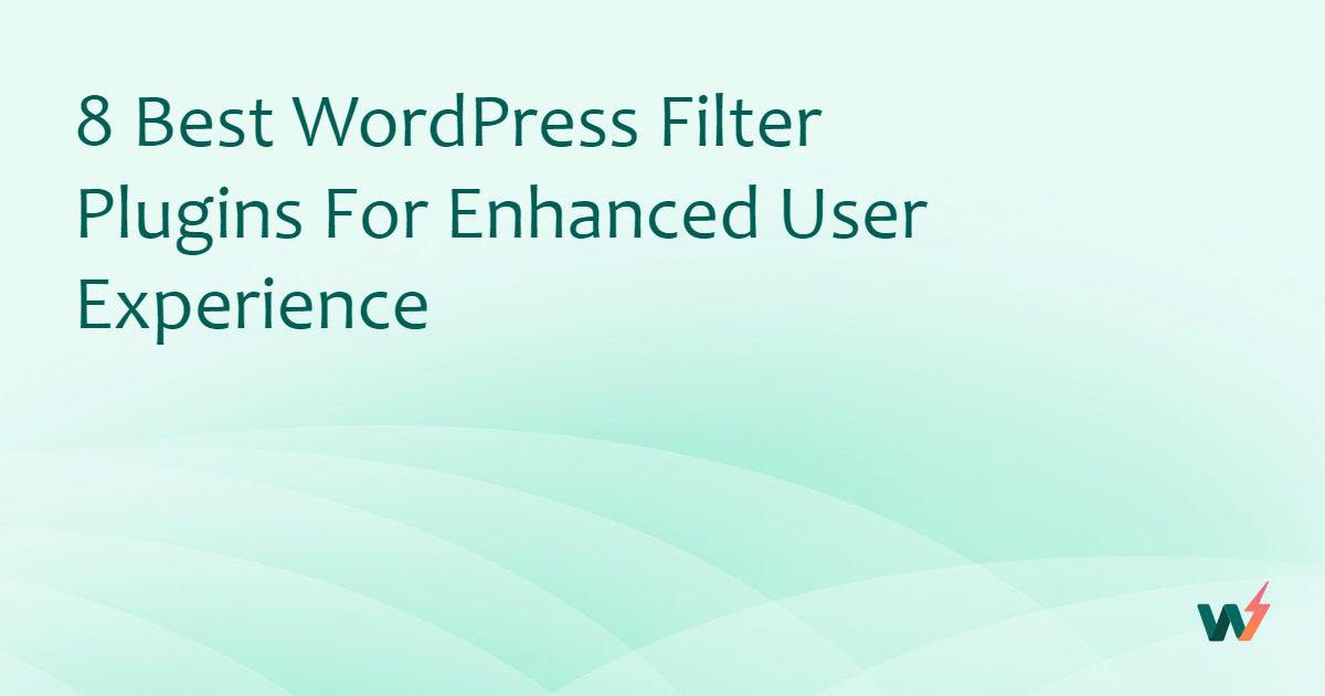8 Best WordPress Filter Plugins