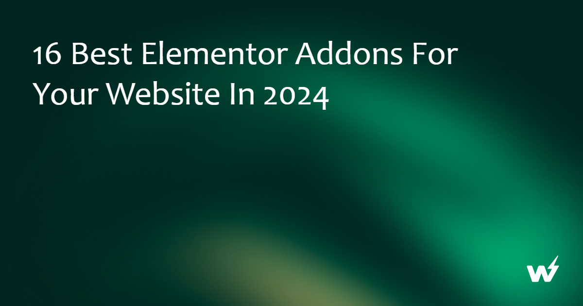 Best Elementor Addons for your Website in 2024