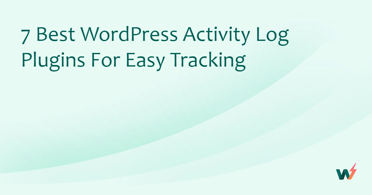 Best WordPress Activity Log Plugins