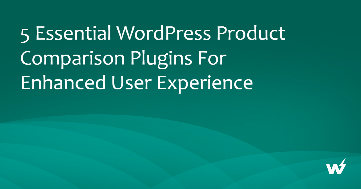 Best WordPress Product Comparison Plugins