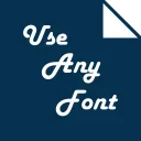 Use Any Font | Custom Font Uploader