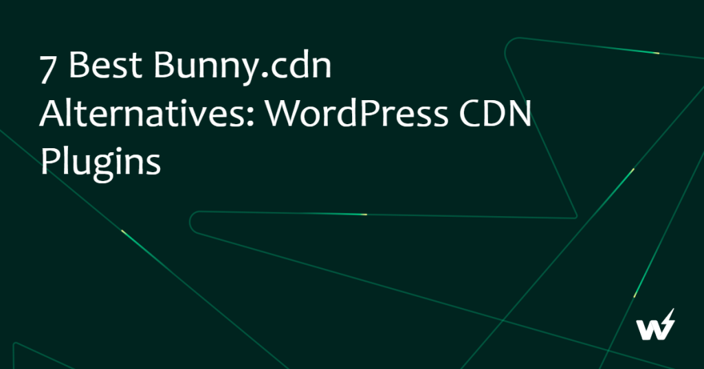 Best Bunny.cdn Alternatives: WordPress CDN Plugins