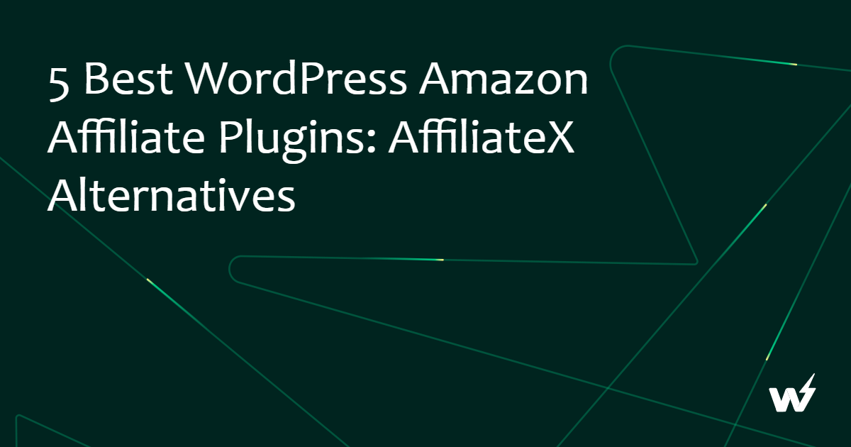 Best WordPress Amazon Affiliate Plugins: AffiliateX Alternatives