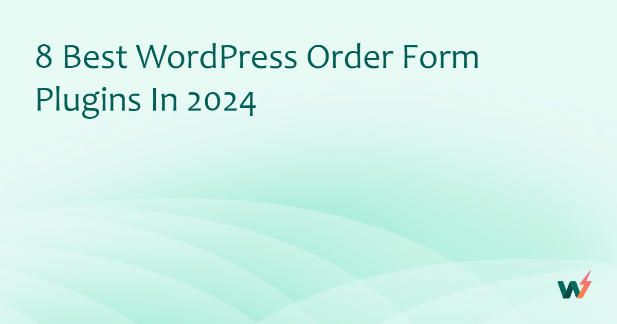 Best WordPress Order Form Plugins