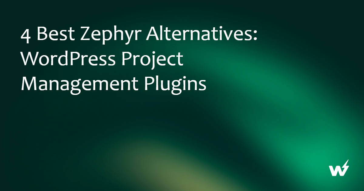 Best Zephyr Project Manager: WordPress Project Management Plugins